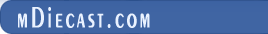 mDiecast.com - Online Store and Diecast Model Encyclopedia