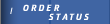 Order Status